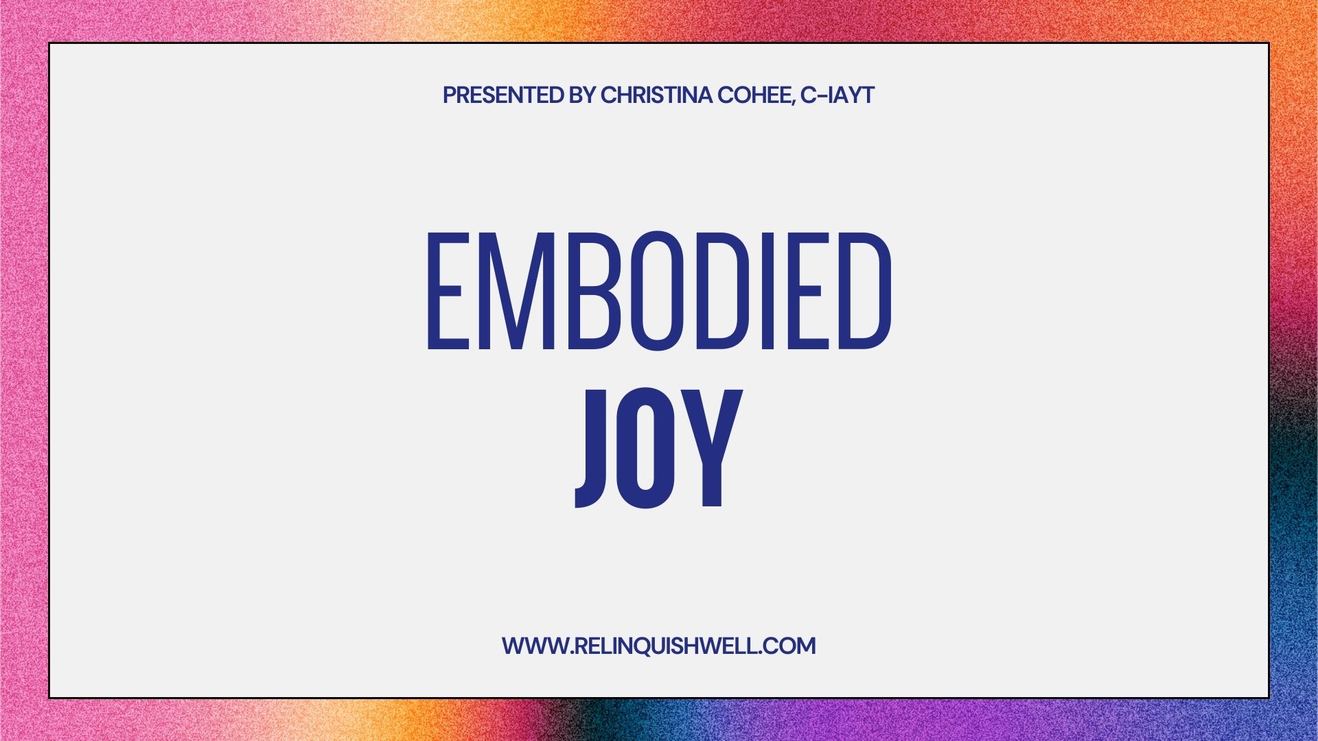 Embodied Joy Workshop